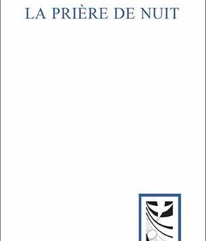 LA PRIERE DE NUIT