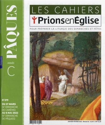 LES CAHIERS PRIONS EN EGLISE - JANVIER 2022 N 279