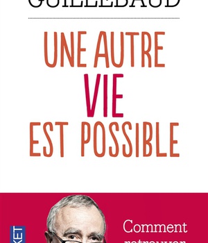 UNE AUTRE VIE EST POSSIBLE