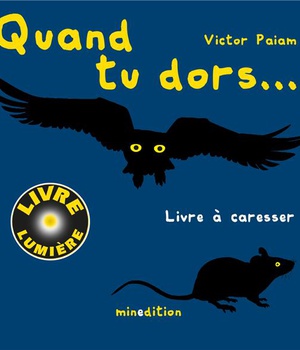 QUAND TU DORS...