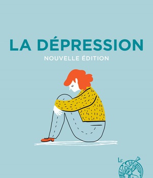 LA DEPRESSION - NOUVELLE EDITION