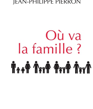 OU VA LA FAMILLE ?
