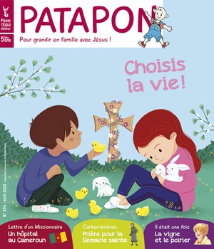PATAPON AVRIL 2022 N 494 - CHOISIS LA VIE ! - EDITION ILLUSTREE
