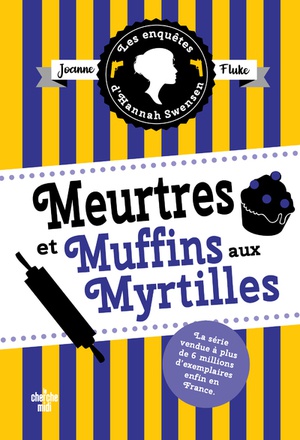 MEURTRES ET MUFFINS AUX MYRTILLES