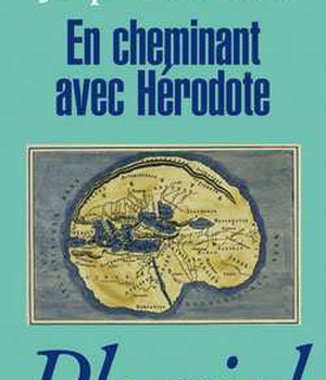 EN CHEMINANT AVEC HERODOTE