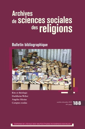 ARCHIVES DE SCIENCES SOCIALES DES RELIGIONS, N 188 - BULLETI