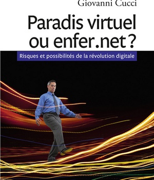 PARADIS VIRTUEL OU ENFER.NET ?