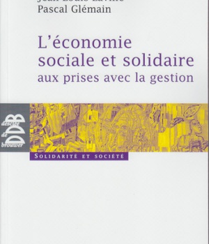 L'ECONOMIE SOCIALE ET SOLIDAIRE AUX PRISES AVEC LA GESTION