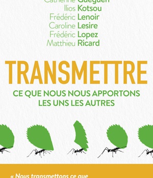 TRANSMETTRE - CE QUE NOUS NOUS APPORTONS LES UNS LES AUTRES