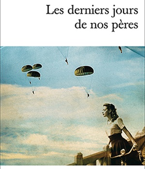 LES DERNIERS JOURS DE NOS PERES POCHE
