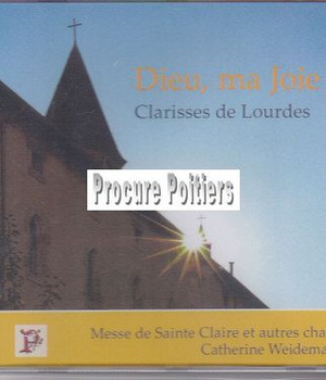 DIEU, MA JOIE !