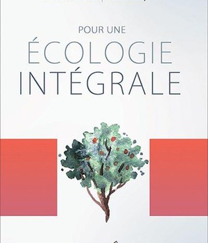 POUR UNE ECOLOGIE INTEGRALE