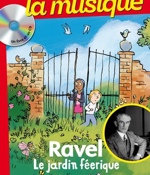 J'AIME LA MUSIQUE - RAVEL - LIVRE CD
