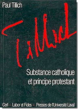 SUBSTANCE CATHOLIQUE ET PRINCIPE PROTESTANT