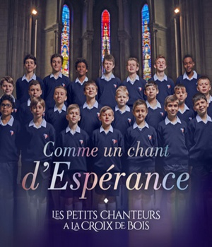 LES PETITS CHANTEURS A LA CROIX DE BOIS - COMME UN CHANT D ESPERANCE CD