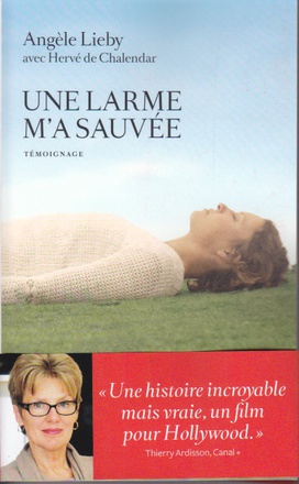 UNE LARME M'A SAUVEE