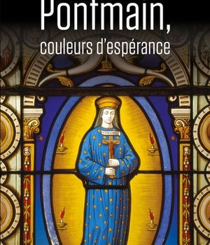 PONTMAIN, COULEURS D'ESPERANCE