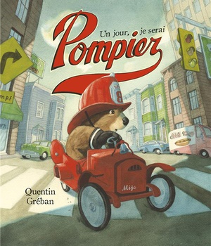 UN JOUR, JE SERAI POMPIER
