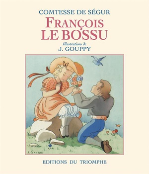 COMTESSE DE SEGUR - FRANCOIS LE BOSSU