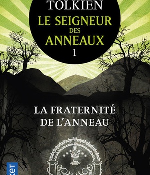 LE SEIGNEUR DES ANNEAUX - TOME 1 LA FRATERNITE DE L'ANNEAU - VOL01