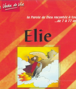 CD ELIE - LA PAROLE DE DIEU RACONTEE A TOUS