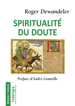 SPIRITUALITE DU DOUTE