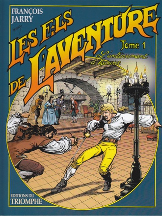 LES FILS DE L'AVENTURE - T01 - L'ENLEVEMENT D'AURORE