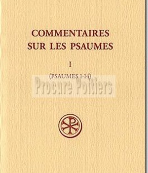 SC 515 COMMENTAIRES SUR LES PSAUMES, 1