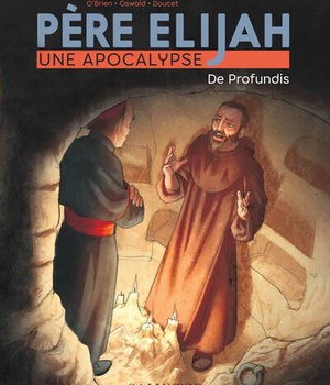 PERE ELIJAH, UNE APOCALYPSE TOME 2 (BD) - DE PROFUNDIS