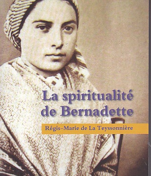 LA SPIRITUALITE DE BERNADETTE