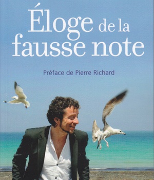 ELOGE DE LA FAUSSE NOTE
