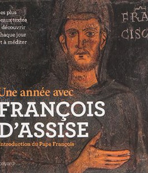 UNE ANNEE AVEC FRANCOIS D'ASSISE