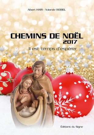 CHEMINS DE NOEL 2017-IL EST TEMPS D'ESPERER