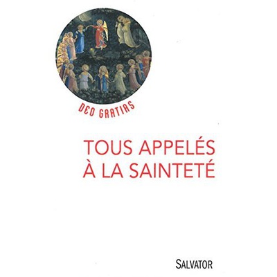 TOUS APPELES A LA SAINTETE