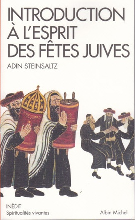 SPIRITUALITES VIVANTES POCHE - T259 - INTRODUCTION A L'ESPRIT DES FETES JUIVES - UNE ANNEE PLEINE DE