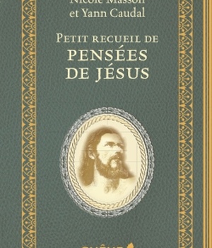 PETIT RECUEIL DE PENSEES DE JESUS