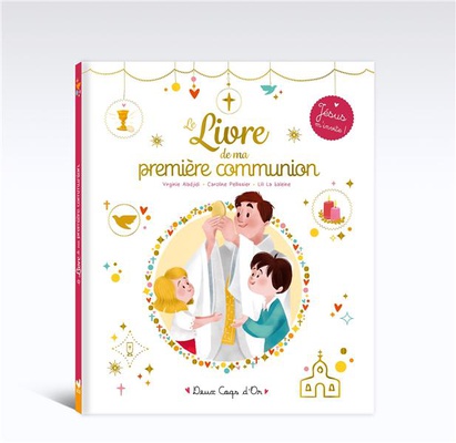 LE LIVRE DE MA PREMIERE COMMUNION