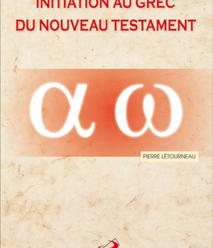 INITIATION AU GREC DU NOUVEAU TESTAMENT
