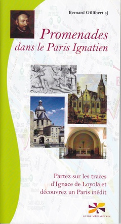 PROMENADES DANS LE PARIS IGNATIEN