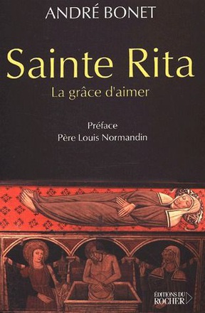 SAINTE RITA LA GRACE D AIMER