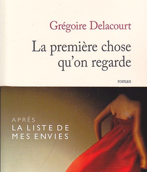 LA PREMIERE CHOSE QU'ON REGARDE