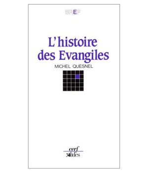 HISTOIRE DES EVANGILES