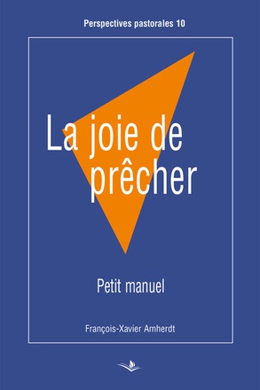 LA JOIE DE PRECHER - PETIT MANUEL