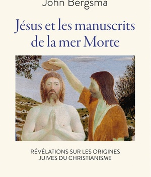 JESUS ET LES MANUSCRITS DE LA MER MORTE
