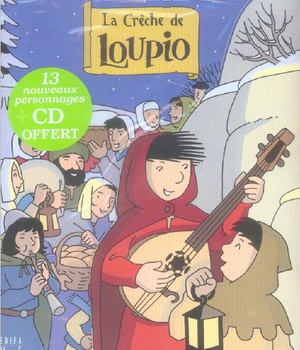 LA CRECHE DE LOUPIO
