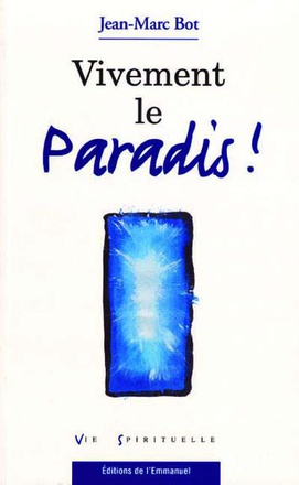 VIVEMENT LE PARADIS !
