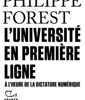 L'UNIVERSITE EN PREMIERE LIGNE - A L'HEURE DE LA DICTATURE NUMERIQUE