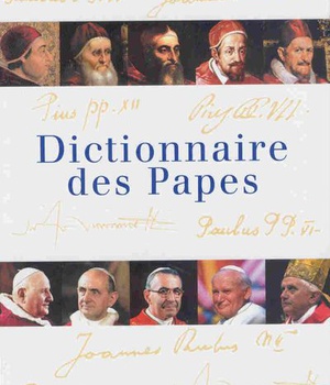 DICTIONNAIRE DES PAPES