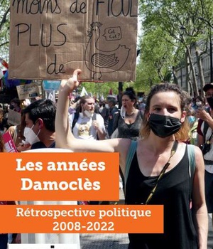 REVUE PROJET HS : LES ANNEES DAMOCLES : RETROSPECTIVE POLITIQUE 2008-2022 - JUIN 2022