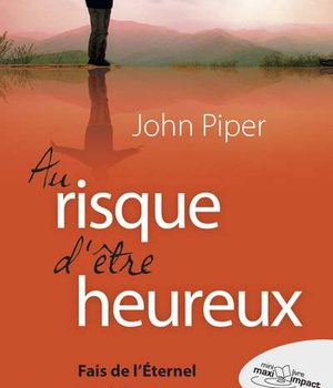 AU RISQUE D'ETRE HEUREUX